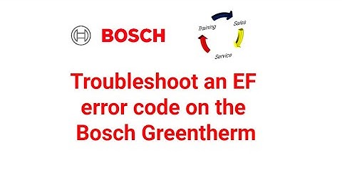 Troubleshoot an EF error code on the Bosch Greentherm