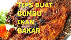 Tips buat bumbu ikan bakar - Durasi: 3.25. 