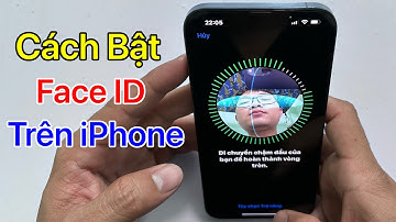 Cách bật Face ID trên iPhone - Cài Mở Khóa Bằng Khuôn Mặt Trên iPhone iOS