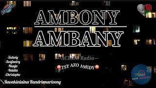 Tantara gasy: AMBONY AMBANY- Tantara ACEEM Radio-⛔️TSY AZO AMIDY⛔️ #gasyrakoto