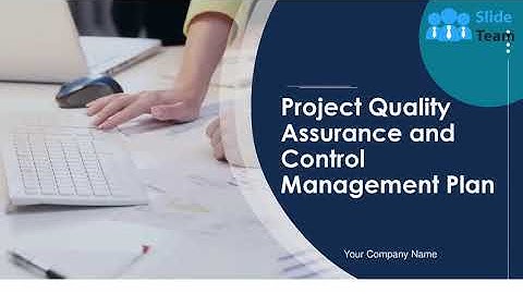 Project Quality Assurance And Control Management Plan PowerPoint Presentation Slides