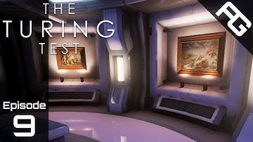 Why am I here?! - The Turing Test Full Playthrough - Episode 9 - Let