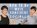 4 Tips To Be More Confident Around People/ How To Get People To Like You