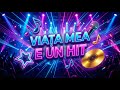 Viața Mea E Un Hit 🔥 Manelă Nouă 2026 | Hit Oficial | Muzică de Petrecere