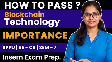 How to Pass Blockchain Technology | SPPU BE CS SEM 7 | InSem Exam Prep