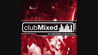 ClubMixed Volume 1 - CD2 House