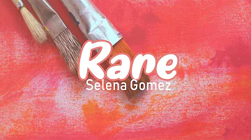 Selena Gomez - Rare [ l y r i c s ]