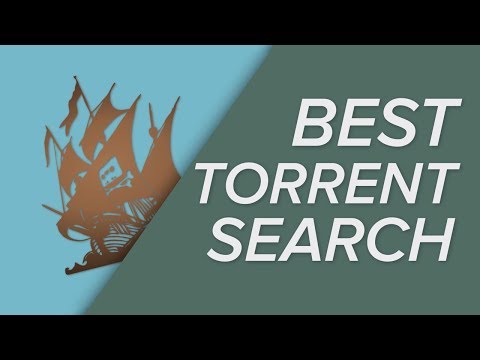 The BEST Torrent Search Engines - September 2018