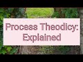 WHAT IS PROCESS THEODICY? | A Level RS