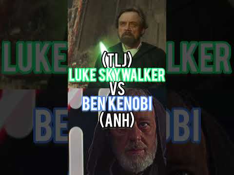 Luke Skywalker (all forms) VS Obi Wan Kenobi (all forms) - STAR WARS