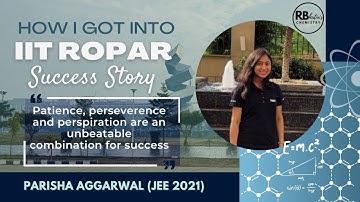 How I got into IIT | IIT Ropar | IIT-JEE Strategy | Average to Excellent | Interview by Bhatia Mam