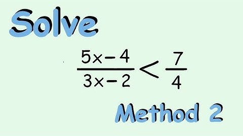 Solving Rational Inequalities - Method 2 - Example