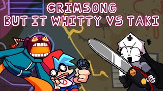 Crimsong But It Whitty Vs Taki | Vs Selever | Last chance to fight