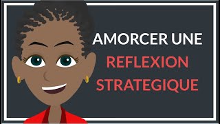 LA MATRICE SWOT [AMORCER UNE RÉFLEXION STRATÉGIQUE]