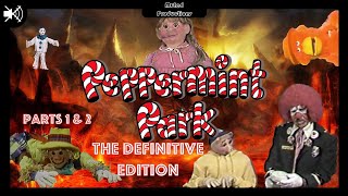 Peppermint Park: The Worst Puppet Show Ever (Definitive Edition)