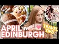 Edinburgh in april  is april a good time to visit  weather events tips