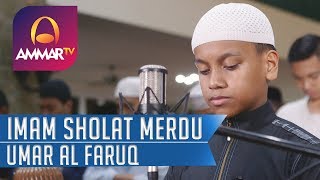 IMAM CILIK || SURAH AL FATIHA - AL ANBIYA 105 - 112 - AL A'LA || UMAR AL FARUQ