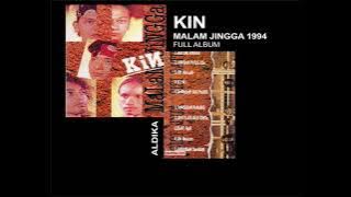 KIN - MALAM JINGGA 1994 FULL ALBUM