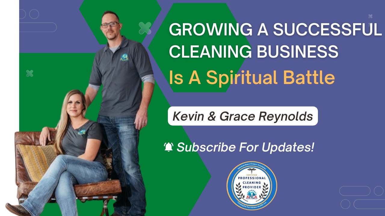 Growing A Successful Cleaning Company Is A Spiritual Battle
