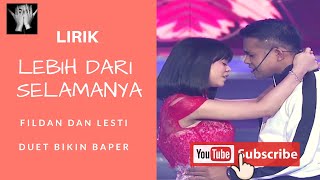 Lirik Lagu Lebih Dari Selamanya Fildan Dan Lesti