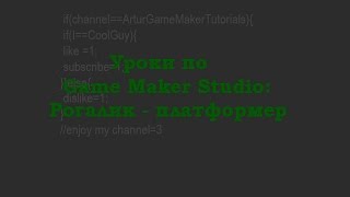 Game Maker урок по платформеру - рогалику #2: Физика платформера Game Maker урок по платформеру - рогалику #2: Физика платформера