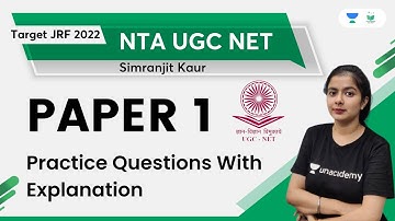 Paper 1 Practice Questions With Explanation | NTA UGC NET | Simranjit Kaur | Unacademy UGC NET