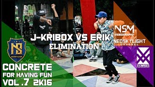J-Kribox Vs Erik I 1ON1 All Style Battle Concrete For Having Fun Vol 7. Erik 