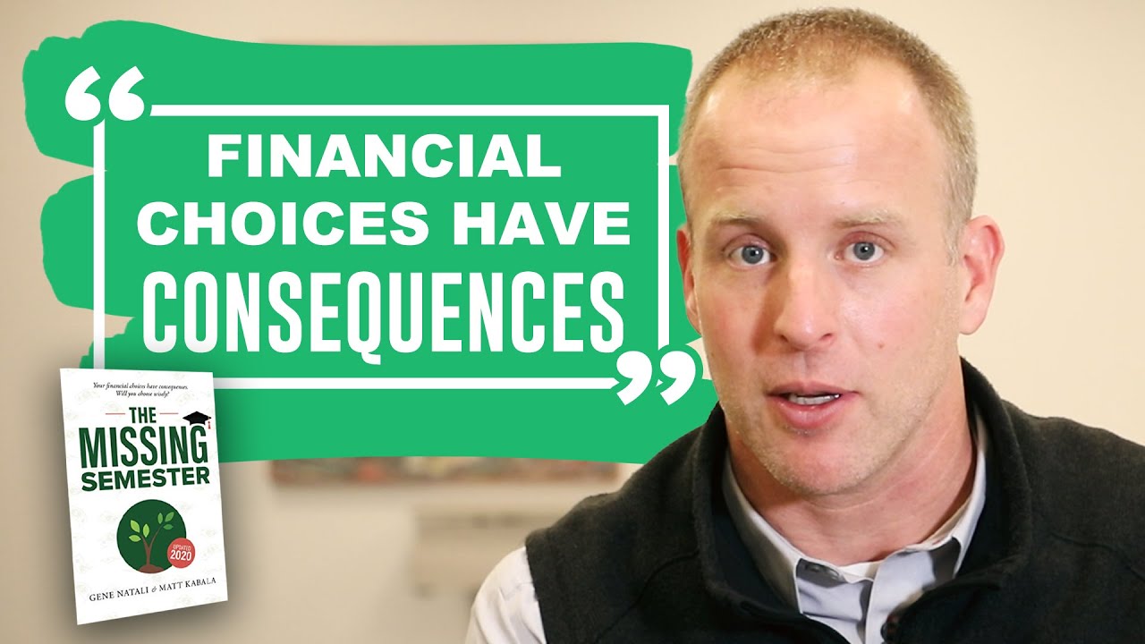 YOUR FINANCIAL CHOICES HAVE CONSEQUENCES