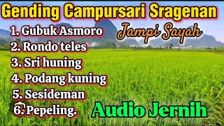 GUBUK ASMORO CAMPUR SARI SRAGENAN JAMPI SAYAH