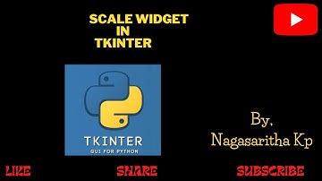 T_35: SCALE WIDGET in Tkinter
