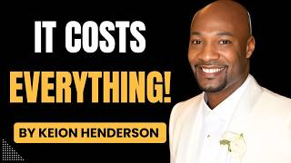 Keion Henderson 2026 | The Cost of Destiny What God Requires Before He Elevates You