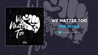 Watch Ybs Skola We Matter Too video