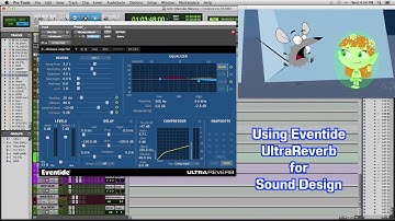 Using Eventide UltraReverb for Sound Design