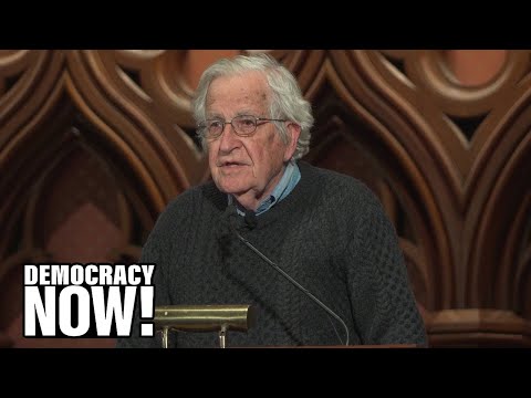 Noam Chomsky: We Must Confront the “Ultranationalist, Reactionary” Movements Growing Across Globe