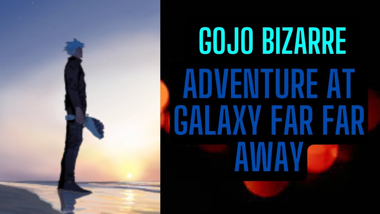 Gojo Bizarre Adventure At Galaxy Far Far Away |  JJK starwars crossover