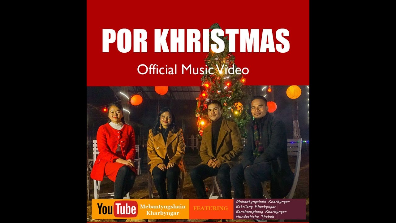 Por Christmas | Christmas Khasi Song| Meban | Banshem| Hunda | Batrilang