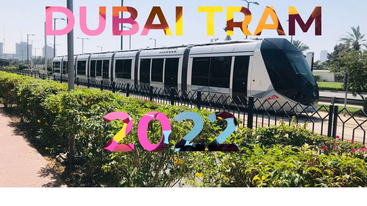 DUBAI TRAM 2022