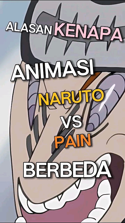 ALASAN KENAPA ANIMASI NARUTO VS PAIN BERBEDA #anime #animeindonesia #naruto #shorts