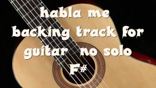 backing track for guitar habla me (no solo) chords