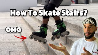 How To Skate Stairs On Rollerblade For Beginners