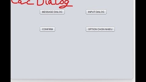 CÁC DIALOG HỘP THOẠI TRONG JAVA