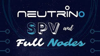 Neutrino, SPV and Full Nodes screenshot 1