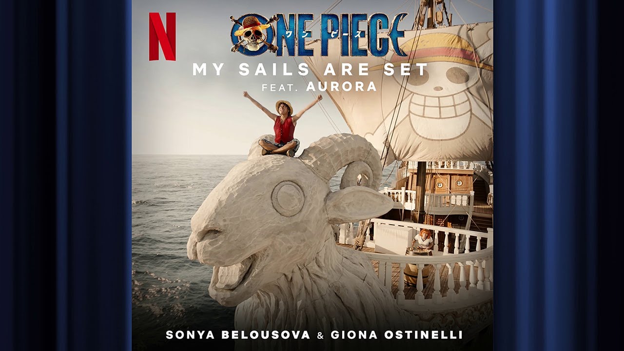 My Sails Are Set feat AURORA  One Piece  Official Soundtrack  Netflix