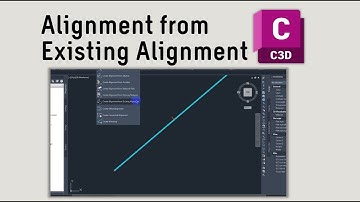 Civil 3D - How to Create Alignment from Existing Alignment