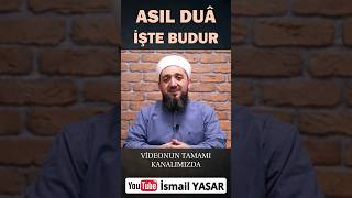 Asıl Duâ Budur