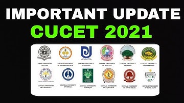 CUCET Entrance Dates Revised.. 2021