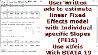 Estimate linear Fixed-Effects model with Individual-specific Slopes (FEIS) Use xtfeis With STATA 19