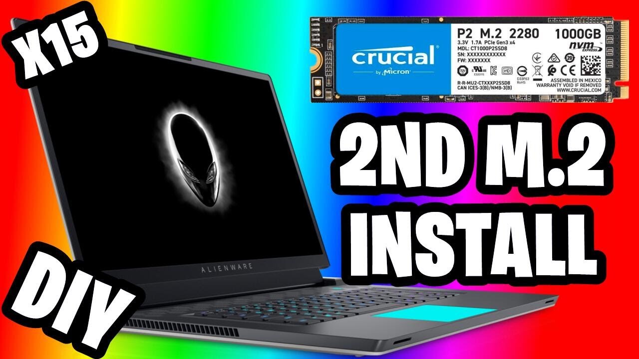 Adding SSD To Alienware X15 / X17 Easy Upgrade For More Storage YouTube