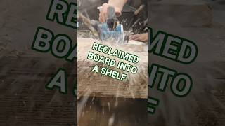How A Shelf From Reclaimed Wood Is Made.