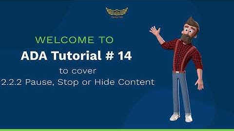WCAG - 2.2.2 Pause Stop Hide - ADA Tutorial # 14